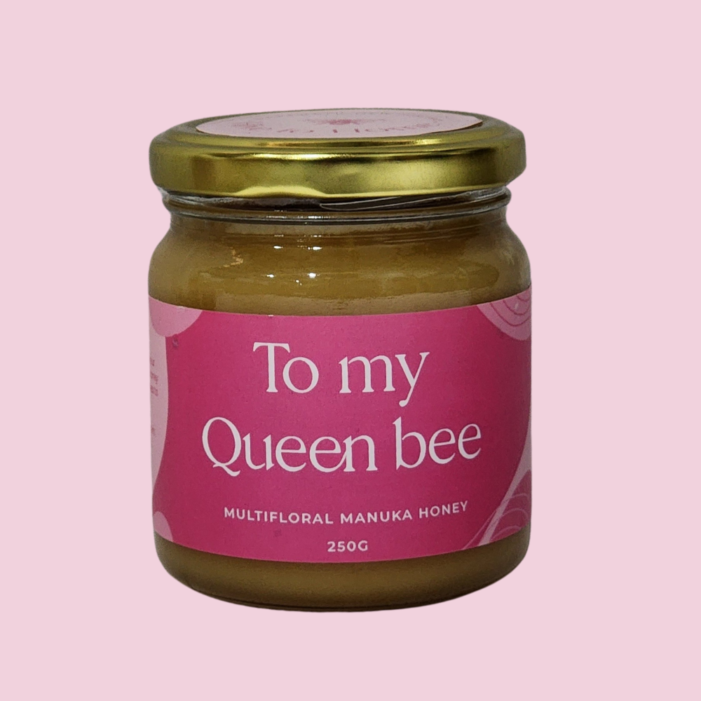 NZ Manuka Honey 250g in a "To My Queen Bee" label, perfect gift celebrating sweetness and health benefits.